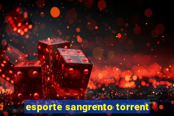 esporte sangrento torrent